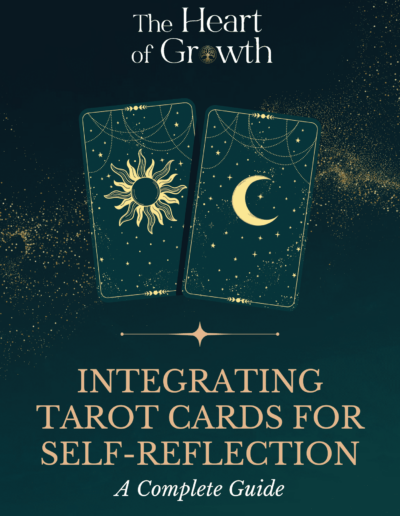 Integrating Tarot Cards for Self-Reflection, A Complete Guide